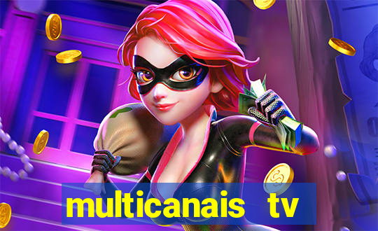 multicanais tv online ao vivo